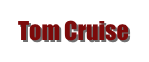 Tom Cruise